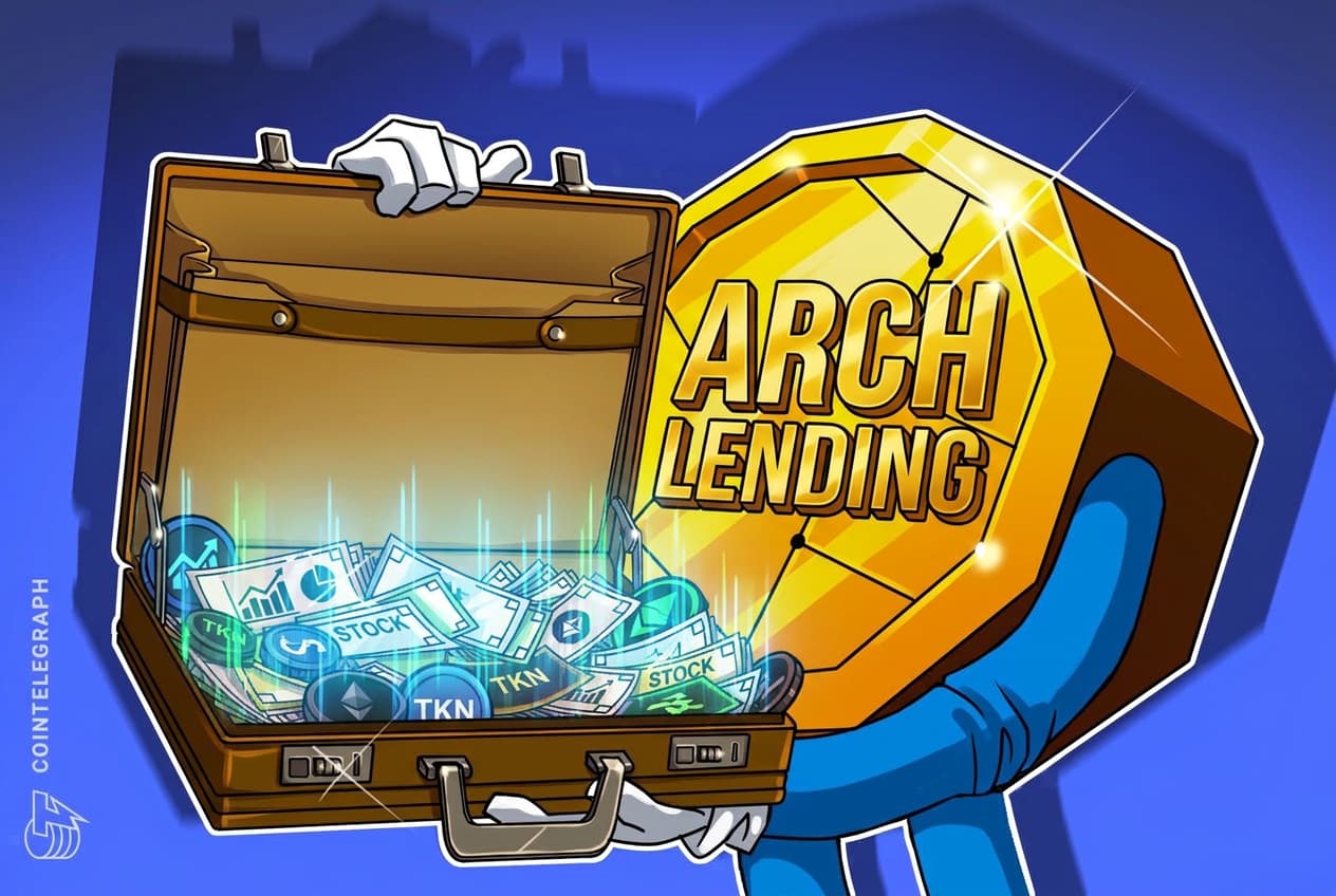 Arch Lending Targets Tokenized Equities as On-Chain Collateral Strategy Expands