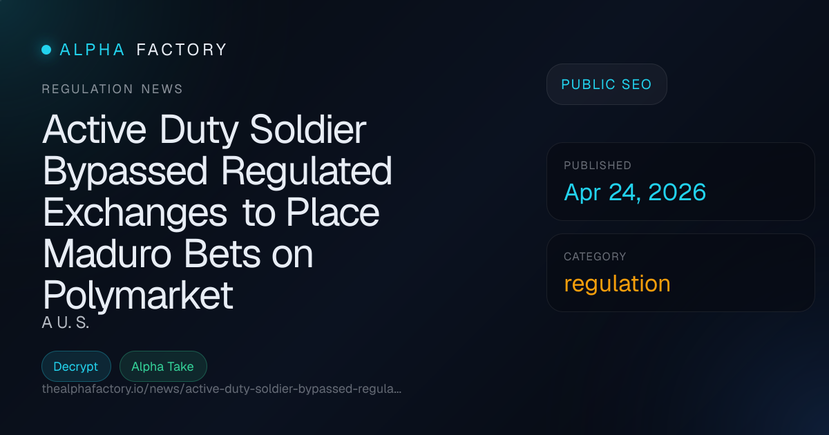 Active Duty Soldier Bypassed Regulated Exchanges to Place Maduro Bets ...