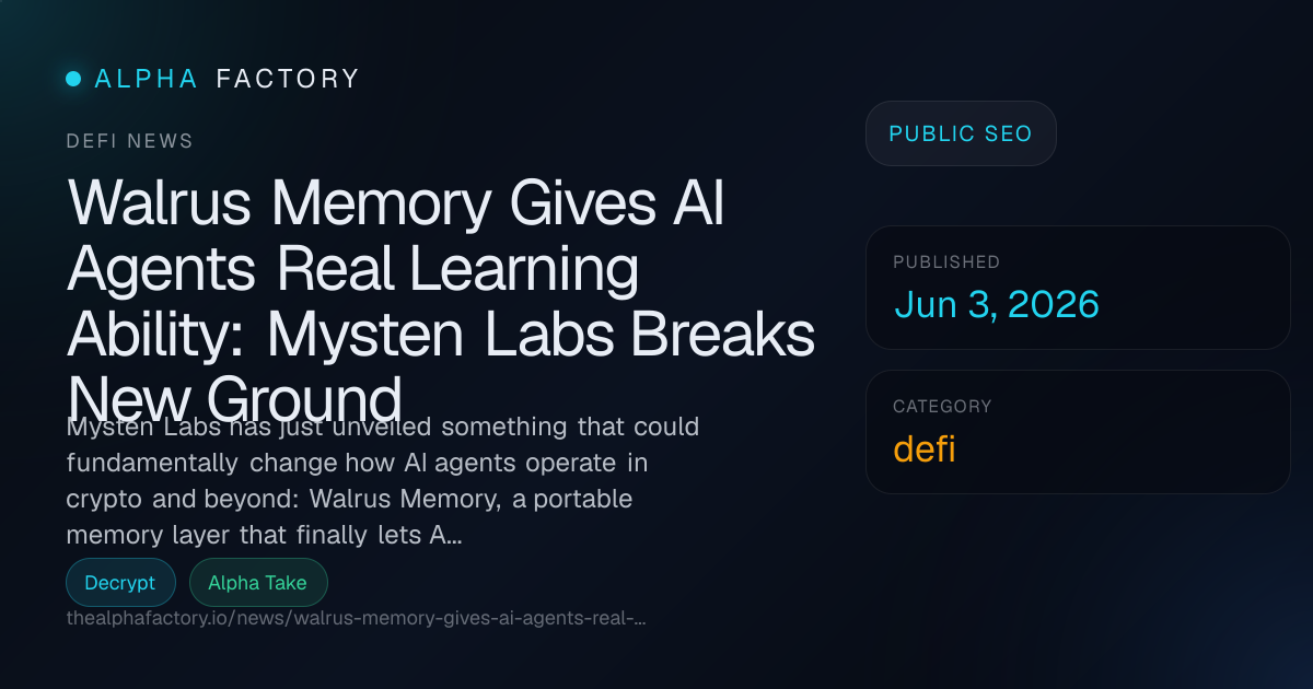 Walrus Memory Gives AI Agents Real Learning Ability: Mysten Labs Breaks ...